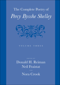 Cover image: The Complete Poetry of Percy Bysshe Shelley 9781421401362