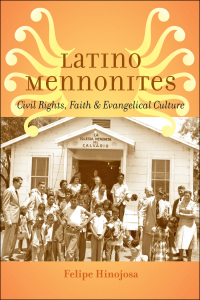 表紙画像: Latino Mennonites 9781421412832