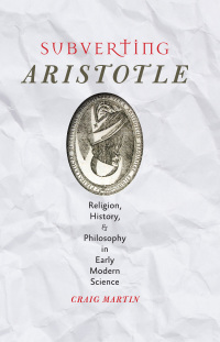 表紙画像: Subverting Aristotle 9781421413167