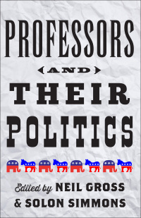 Cover image: Professors and Their Politics 9781421413341