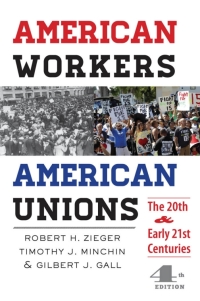 Cover image: American Workers, American Unions 4th edition 9781421413433