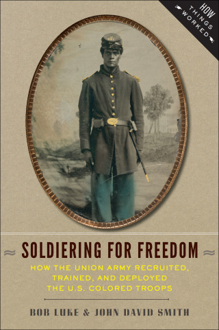 Imagen de portada: Soldiering for Freedom 9781421413600