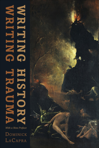 Cover image: Writing History, Writing Trauma 9781421414003
