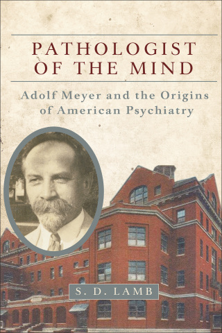 Omslagafbeelding: Pathologist of the Mind 9781421414843