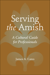 Omslagafbeelding: Serving the Amish 9781421414959