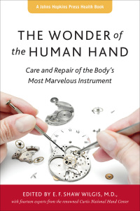 Cover image: The Wonder of the Human Hand 9781421415475