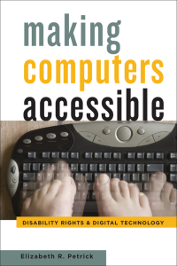 Omslagafbeelding: Making Computers Accessible 9781421416465