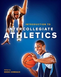 Cover image: Introduction to Intercollegiate Athletics 9781421416625