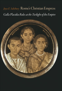 Cover image: Rome's Christian Empress 9781421417004
