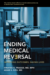 Cover image: Ending Medical Reversal 9781421417721