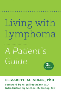 Cover image: Living with Lymphoma 2nd edition 9781421418100