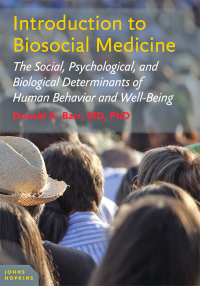 صورة الغلاف: Introduction to Biosocial Medicine 9781421418605