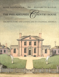 Omslagafbeelding: The Philadelphia Country House 9781421411637
