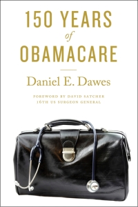 Cover image: 150 Years of ObamaCare 1st edition 9781421425696