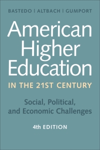 صورة الغلاف: American Higher Education in the Twenty-First Century 4th edition 9781421419909