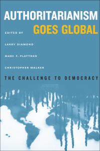 表紙画像: Authoritarianism Goes Global 9781421419978