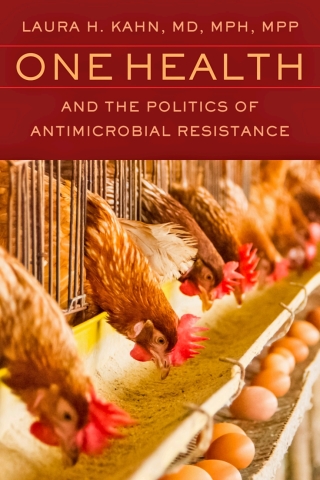 Cover image: One Health and the Politics of Antimicrobial Resistance 9780