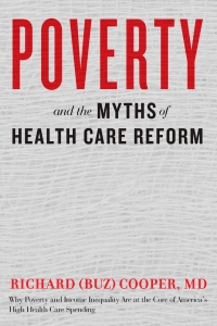 Omslagafbeelding: Poverty and the Myths of Health Care Reform 9781421429052