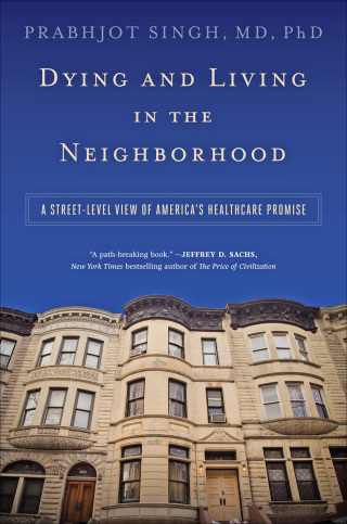 Cover image: Dying and Living in the Neighborhood 9781421420448