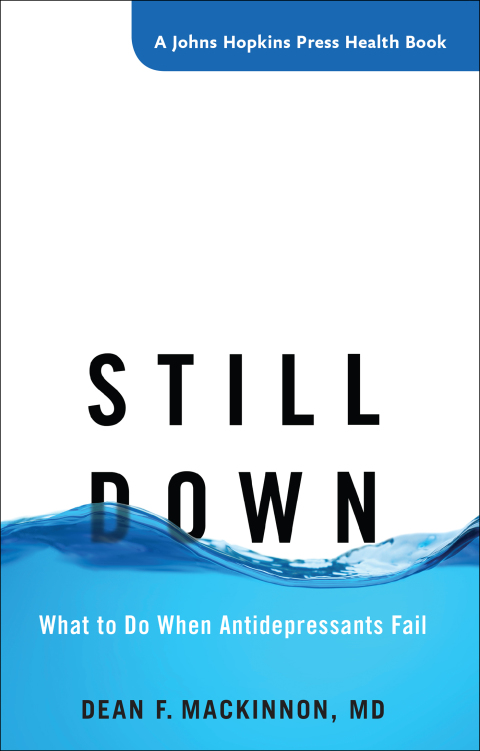 Still Down: What to Do When Antidepressants Fail - FULL INSTANT DOWNLOAD | PDF DOCX EPUB