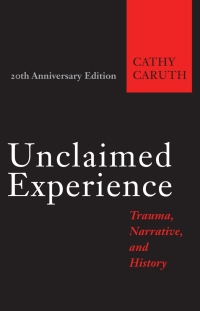 Omslagafbeelding: Unclaimed Experience 20th edition 9781421421650