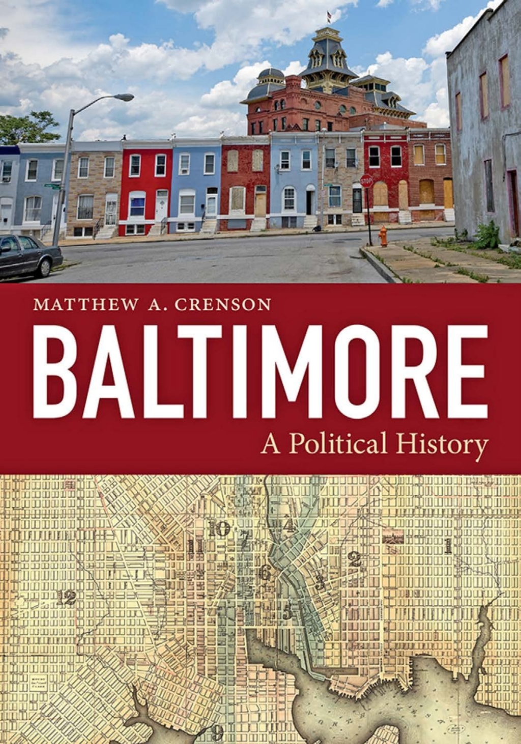 Baltimore A Political History