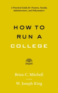 Cover image: How to Run a College 9781421424774