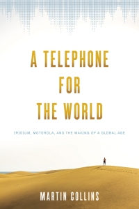 Omslagafbeelding: A Telephone for the World 9781421424835