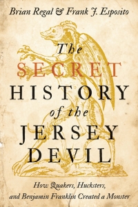 Omslagafbeelding: The Secret History of the Jersey Devil 9781421436357