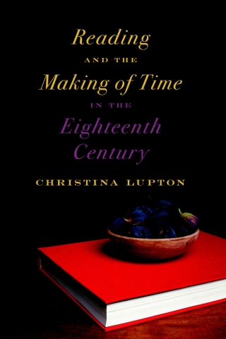 Titelbild: Reading and the Making of Time in the Eighteenth Century 9781421425764
