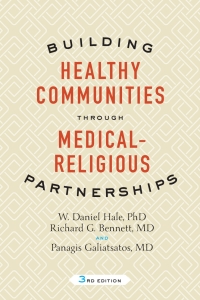 صورة الغلاف: Building Healthy Communities through Medical-Religious Partnerships 3rd edition 9781421425801