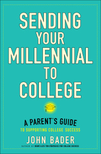 表紙画像: Sending Your Millennial to College 9781421425825