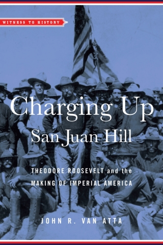 Cover image: Charging Up San Juan Hill 9781421425870