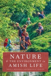 表紙画像: Nature and the Environment in Amish Life 9781421426167