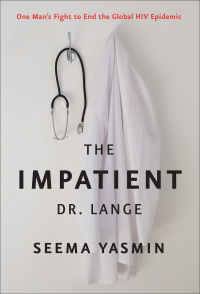 Cover image: The Impatient Dr. Lange 9781421426624