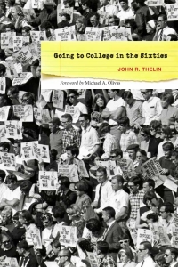 Cover image: Going to College in the Sixties 9781421426815