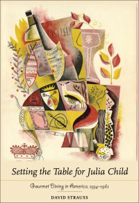 Cover image: Setting the Table for Julia Child 9780801897733
