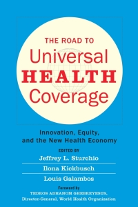 Cover image: The Road to Universal Health Coverage 9781421429557