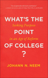 Imagen de portada: What's the Point of College? 9781421429885