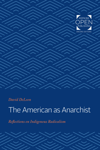 Omslagafbeelding: The American as Anarchist 9781421430386