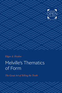 صورة الغلاف: Melville's Thematics of Form 9781421430393