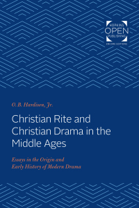 Cover image: Christian Rite and Christian Drama in the Middle Ages 9781421430461