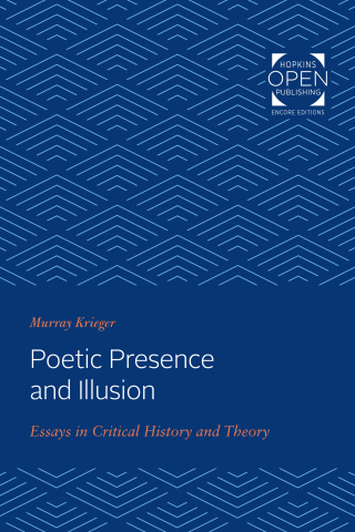 Cover image: Poetic Presence and Illusion 9781421431284
