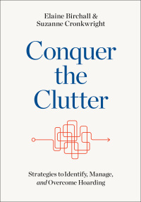 表紙画像: Conquer the Clutter 9781421431512
