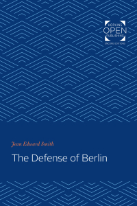 Imagen de portada: The Defense of Berlin 9781421431635