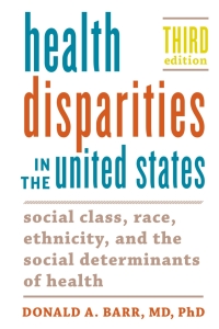 Omslagafbeelding: Health Disparities in the United States 3rd edition 9781421432588