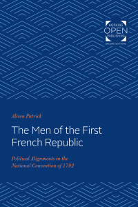 Cover image: The Men of the First French Republic 9781421433196