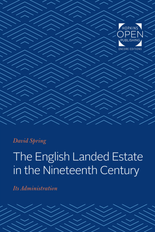表紙画像: The English Landed Estate in the Nineteeth Century 9781421433516