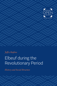 Cover image: Elbeuf during the Revolutionary Period 9781421434032