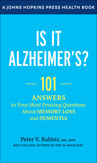 Cover image: Is It Alzheimer's? 2nd edition 9781421436401